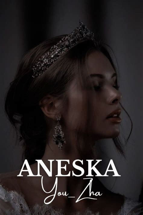 aneska by you_zha|ANESKA (CHAPTER 54, 55, & 56) · Karyakarsa.